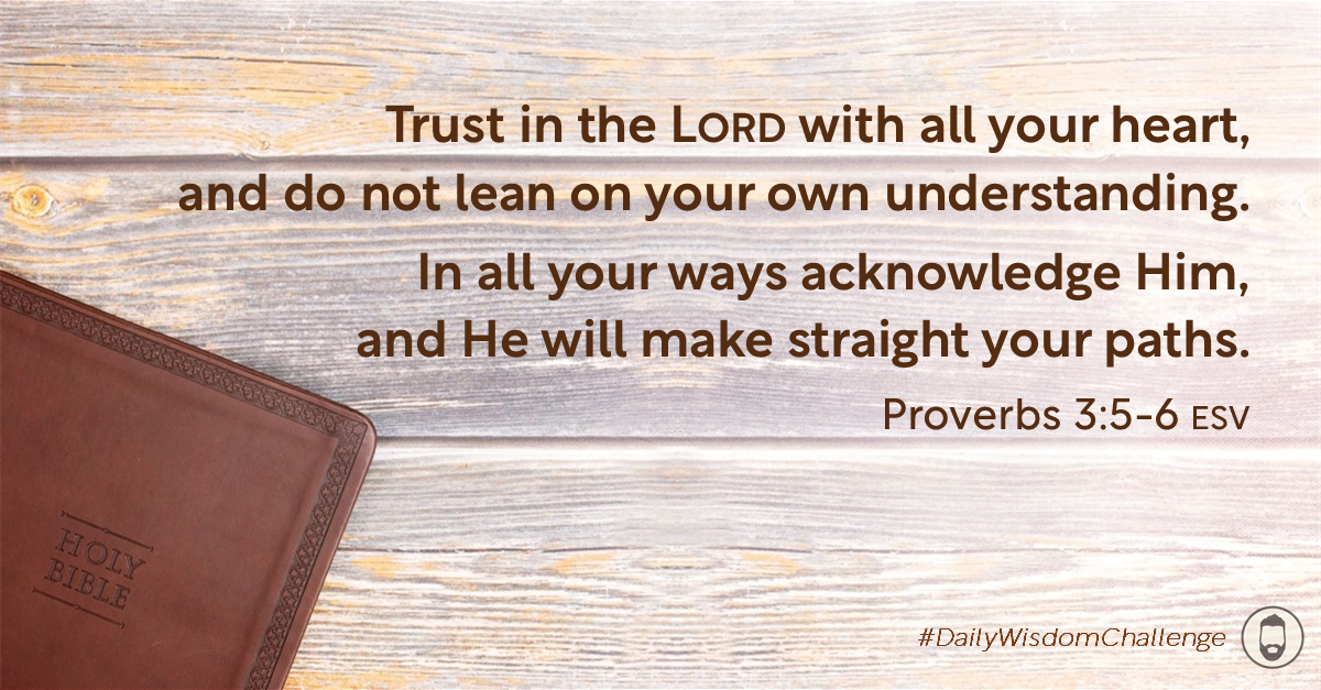 Daily Wisdom Challenge — Proverbs 3 – Just Keith Harris